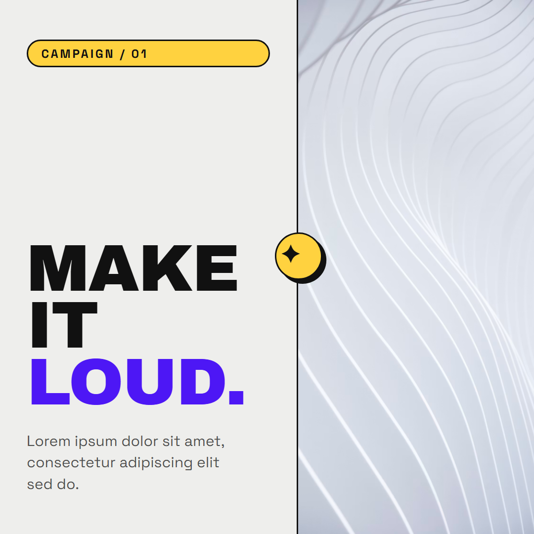 Make It Loud - 1:1 social creative