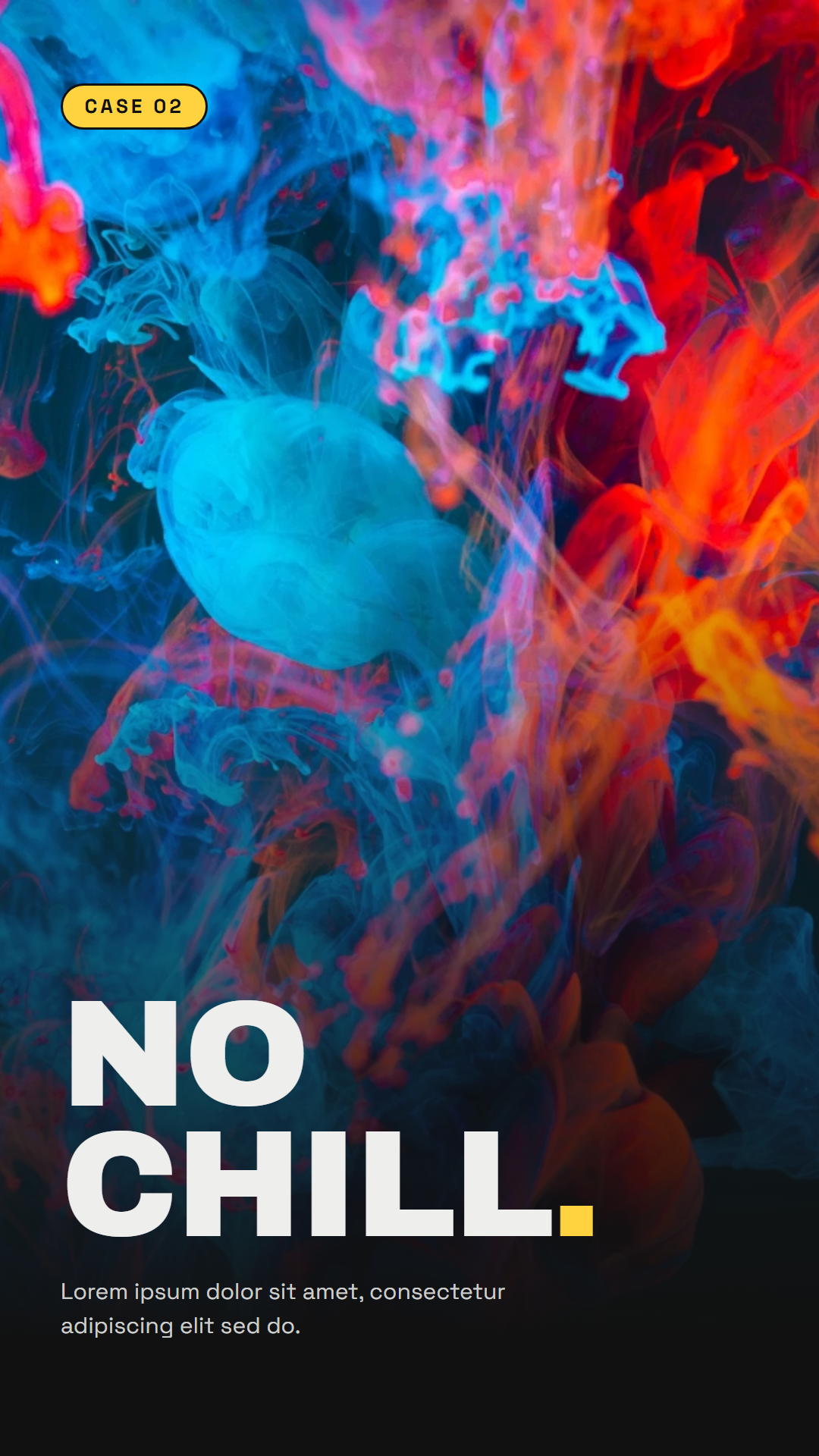 No Chill - 9:16 social creative